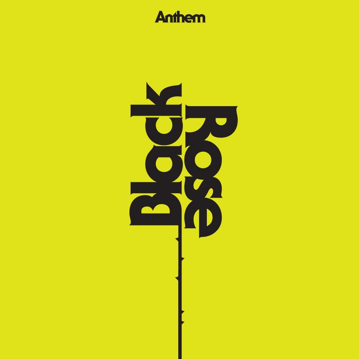 BLACK ROSE - Anthem